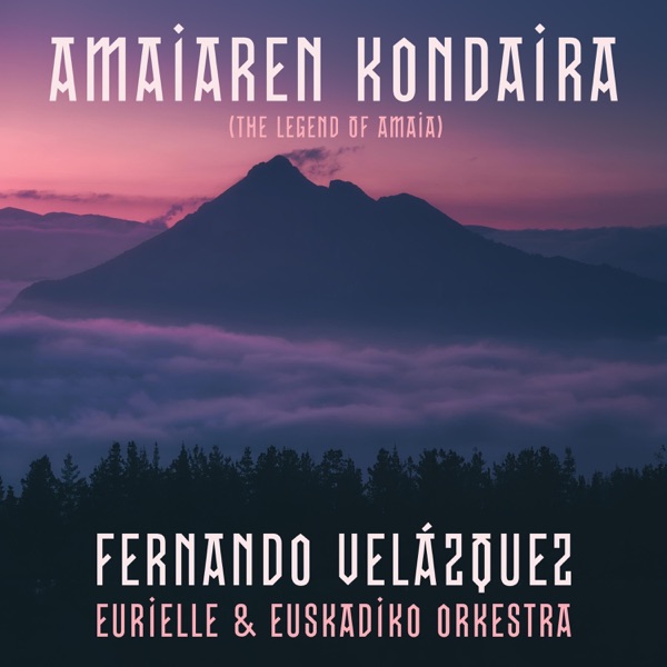 Amaiaren Kondaira (The Legend Of Amaia) album cover