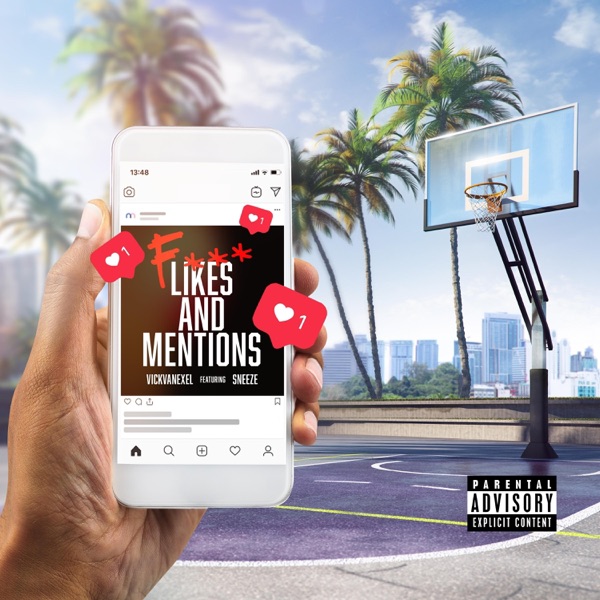F Likes and Mentions (feat. Sneeze & Chooky) - Single album cover