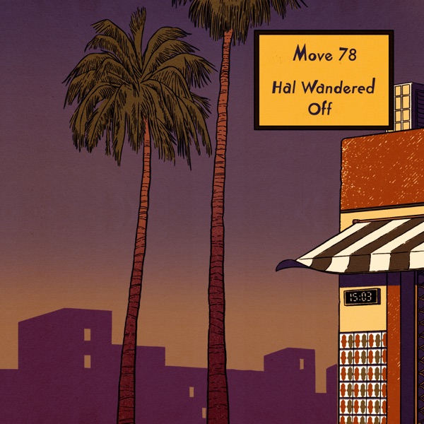 Hal Wandered Off - Single album cover