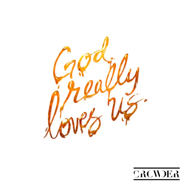 God Really Loves Us (feat. Maverick City Music) - Single (Radio Version) album cover