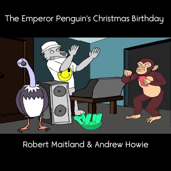 The Emperor Penguin's Christmas Birthday - Single album cover