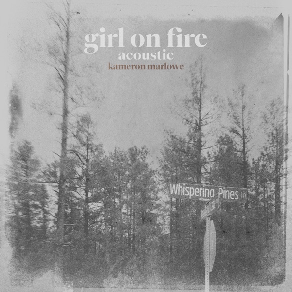 Girl On Fire (Acoustic) - Single album cover