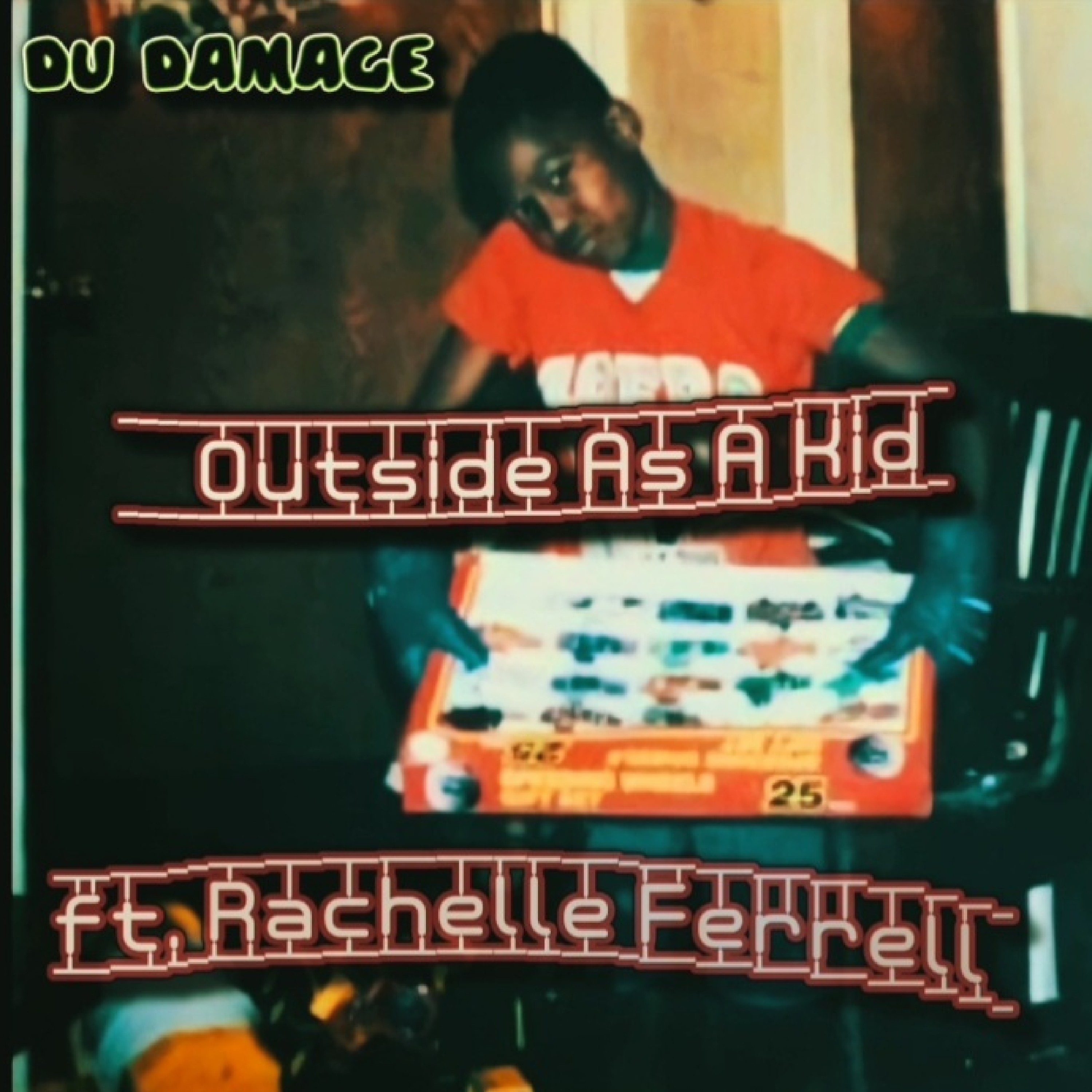 Outside As a Kid - Single (feat. Rachelle Ferrell) - Single album cover