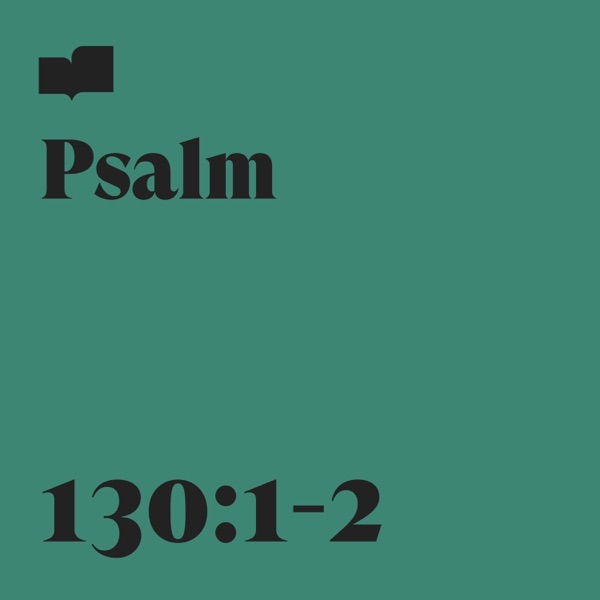 Psalm 130:1-2 (feat. Aaron Strumpel & Hannah Glavor) - Single album cover