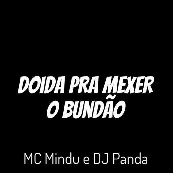 Doida pra Mexer o Bundão - Single album cover
