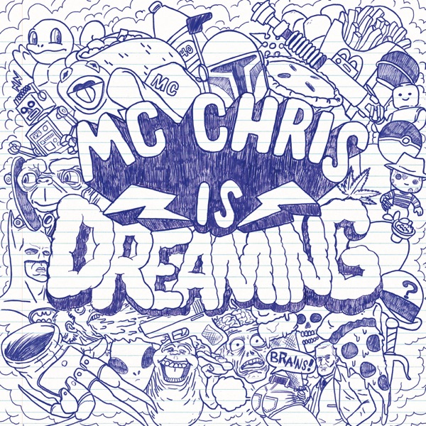 MC Chris Is Dreaming album cover