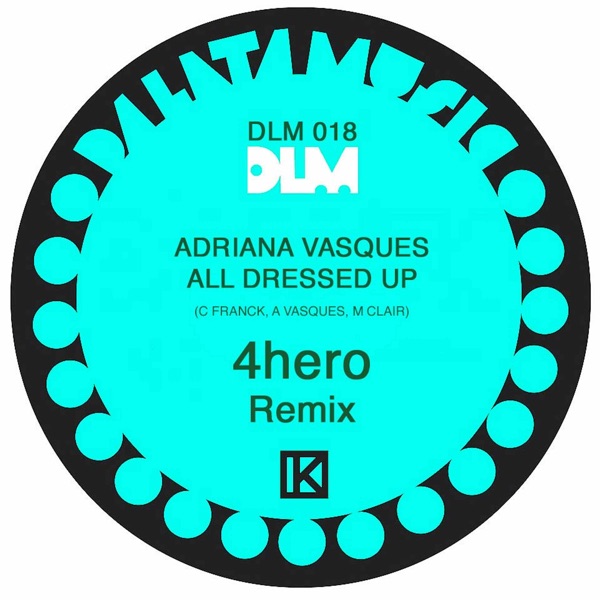 All Dressed Up (4hero Remix) - Single album cover