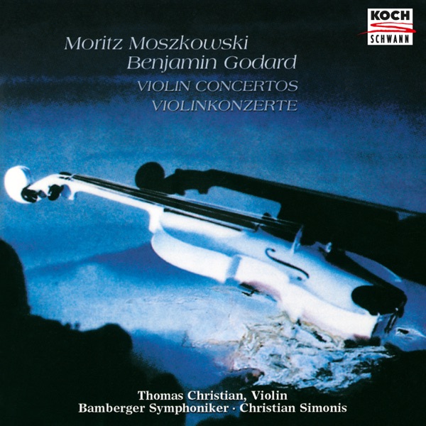Godard: Violin Concerto No. 2 in G Minor, Op. 131 / Moszkowski: Violin Concerto in C Major, Op. 30 album cover