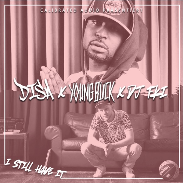 I Still Have It (feat. Young Buck) - Single album cover