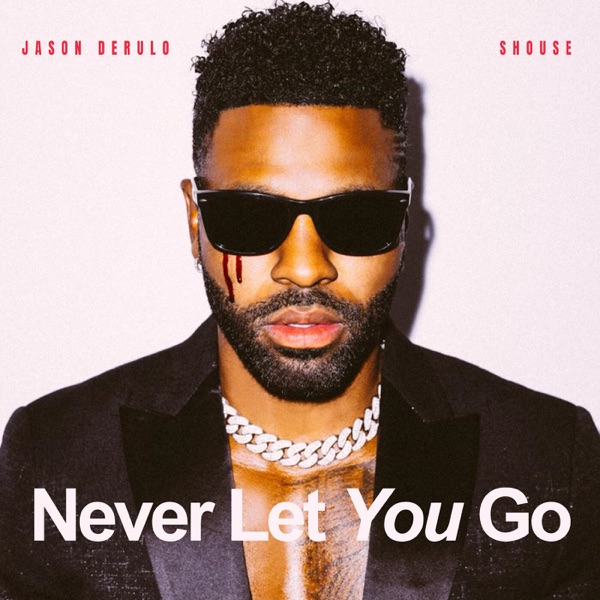 Never Let You Go - Single album cover
