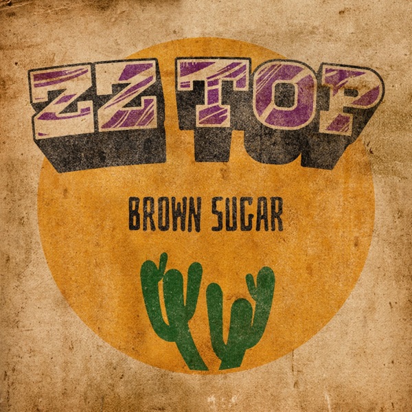 Brown Sugar (From "RAW: That Little Ol' Band From Texas" Original Soundtrack) - Single album cover