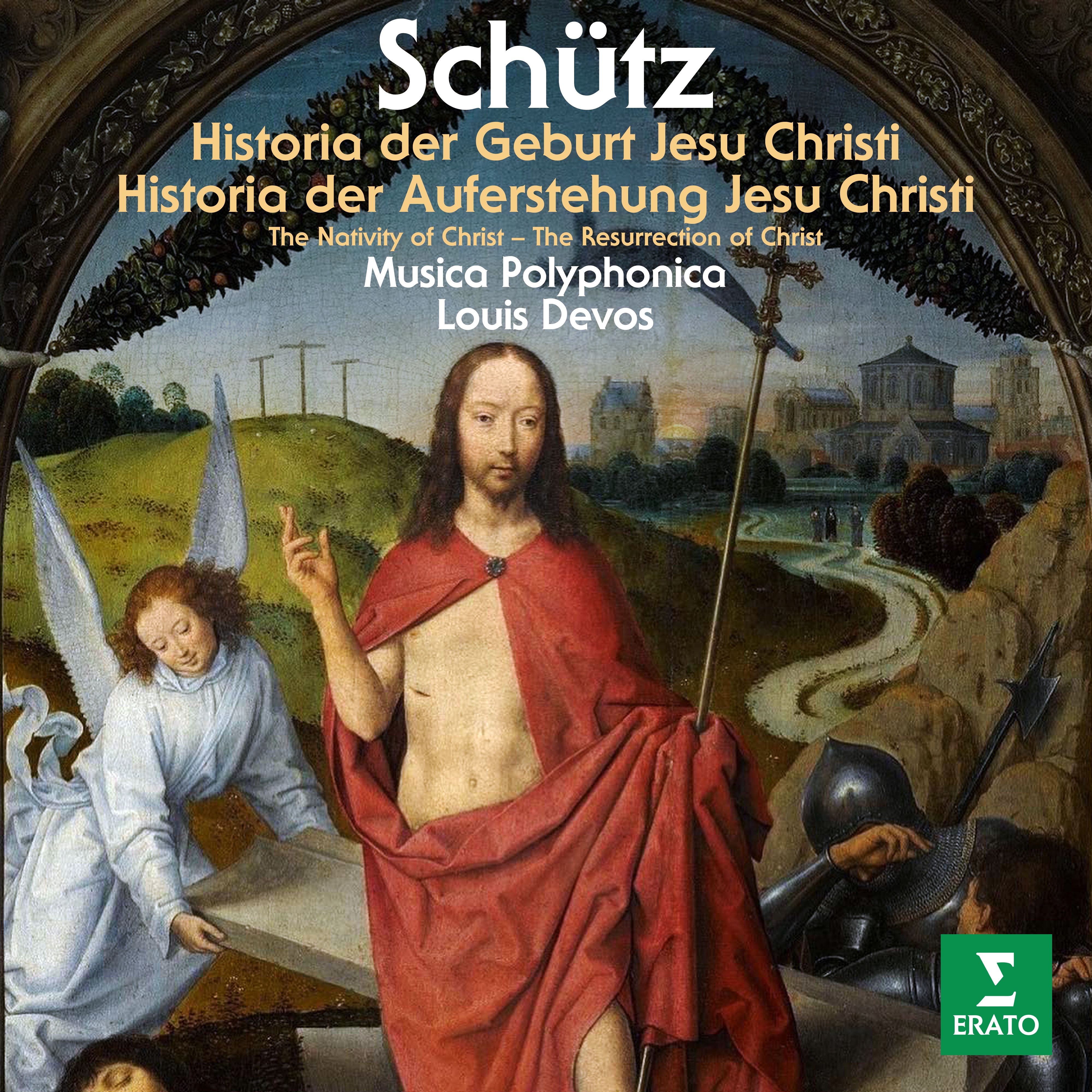 Schütz: Historia der Geburt Jesu Christi, SWV 435 & Historia der Auferstehung Jesu Christi, SWV 50 album cover