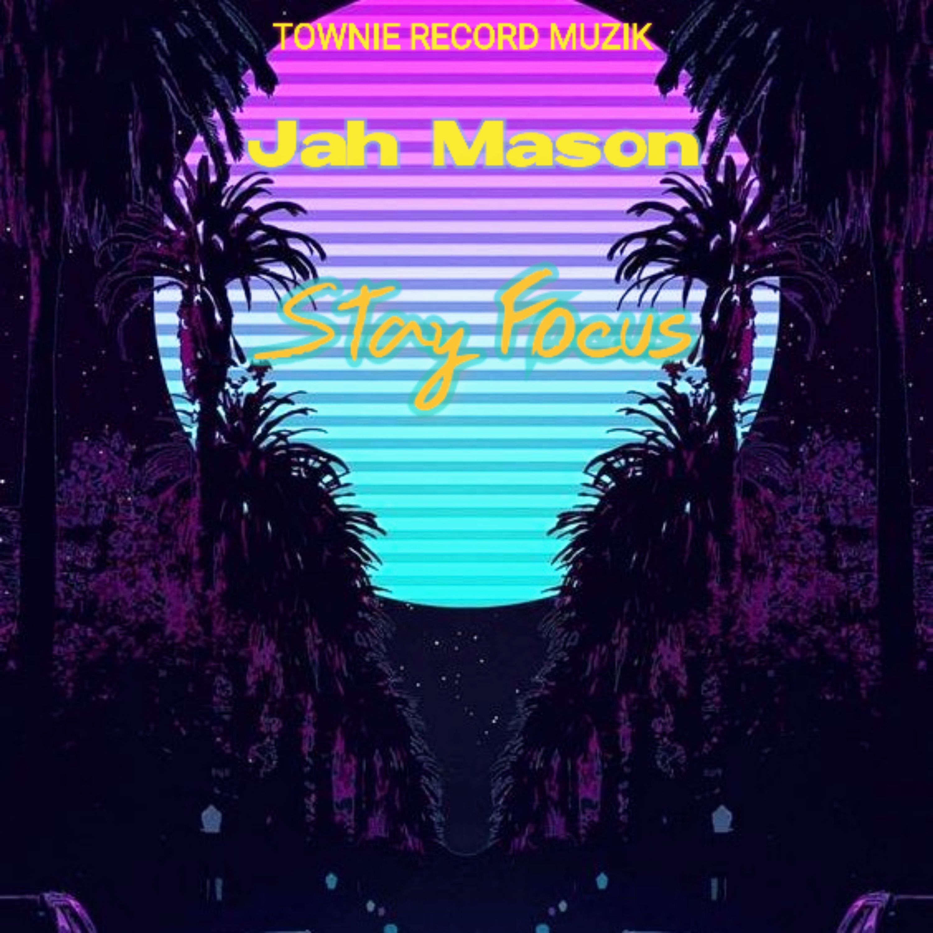 Stay Focus - Single album cover