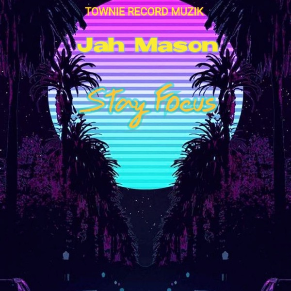 Stay Focus - Single album cover