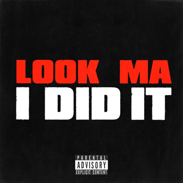 Look Ma I Did It - Single album cover