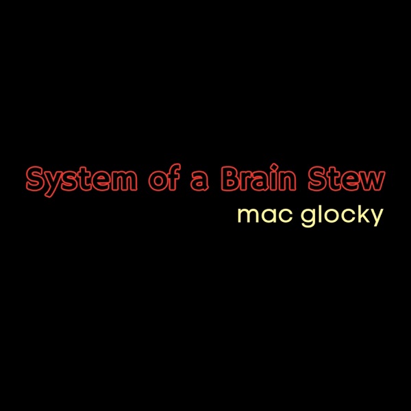 System of a Brain Stew - Single album cover