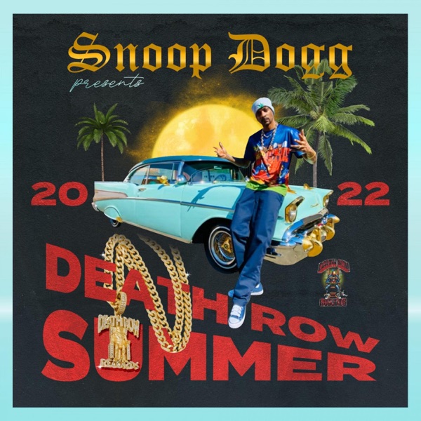 Snoop Dogg Presents Death Row Summer 2022 album cover