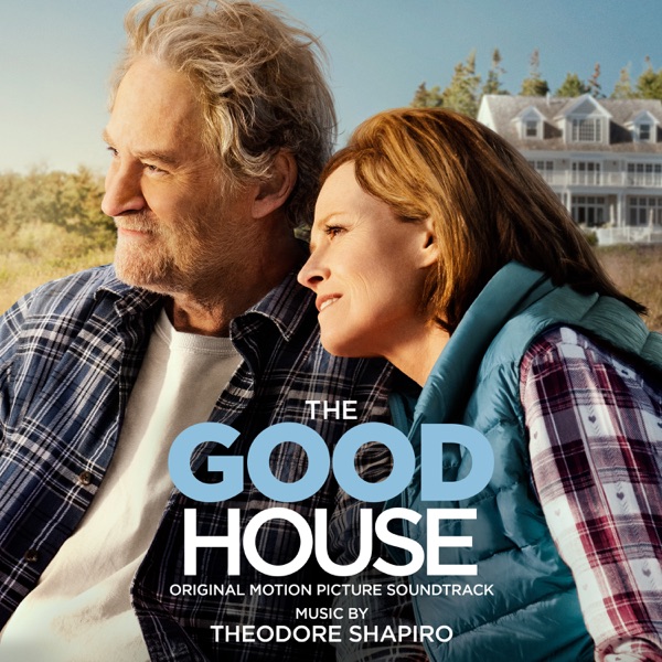 The Good House (Original Motion Picture Soundtrack) album cover