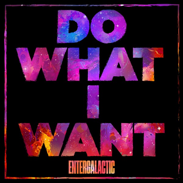 Do What I Want - Single album cover