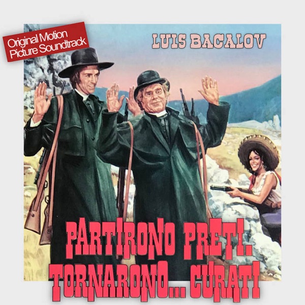 Partirono Preti, Tornarono Curati (Original Motion Picture Soundtrack) album cover