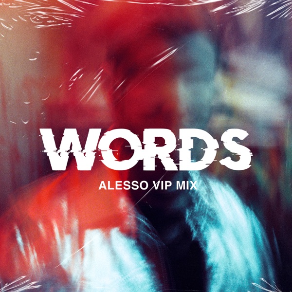 Words (Alesso VIP Mix) [feat. Zara Larsson] - Single album cover