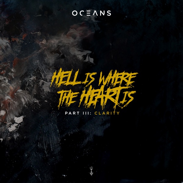 Hell Is Where The Heart Is, Pt. III: Clarity - EP album cover