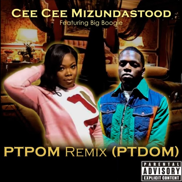 PTPOM Remix (PTDOM) [feat. Big Boogie] - Single album cover