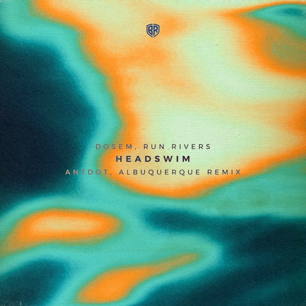 Headswim (Antdot & Albuquerque Remix) - Single album cover