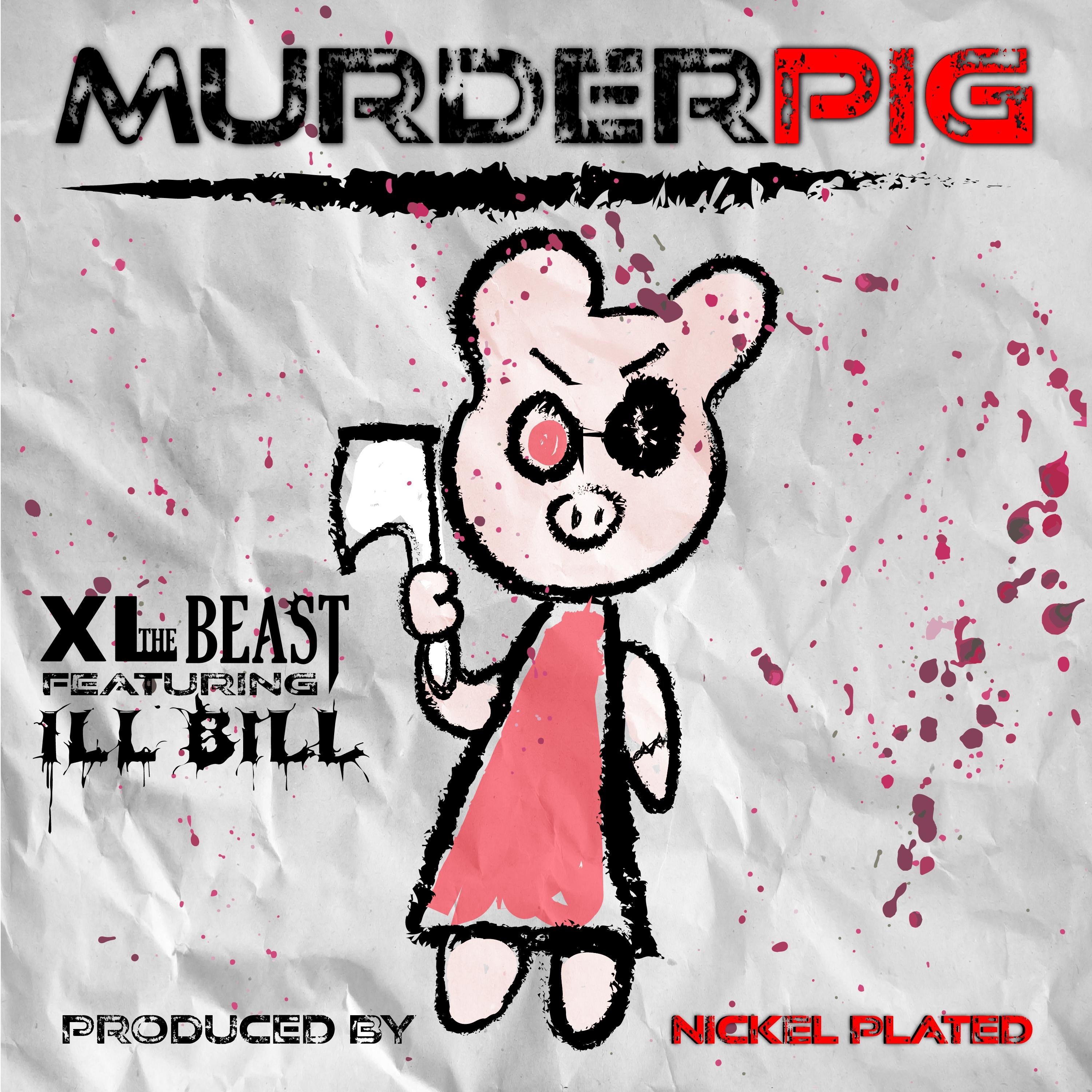Murder Pig (feat. Ill Bill & Nickel Plated) - Single album cover
