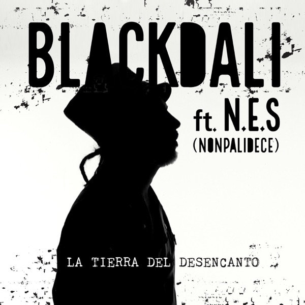 La Tierra del Desencanto (feat. Nonpalidece) - Single album cover