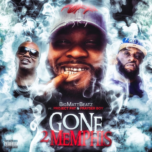 Gone 2 Memphis (feat. Project Pat & Frayser Boy) - Single album cover
