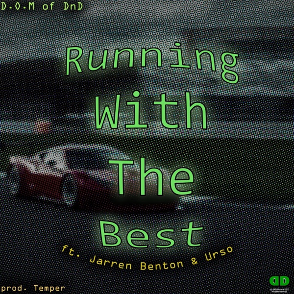 Running With the Best (feat. Jarren Benton, Ursodiol & Temper) - Single album cover