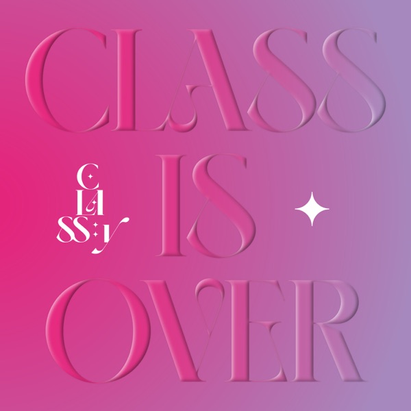 CLASS IS OVER - EP album cover