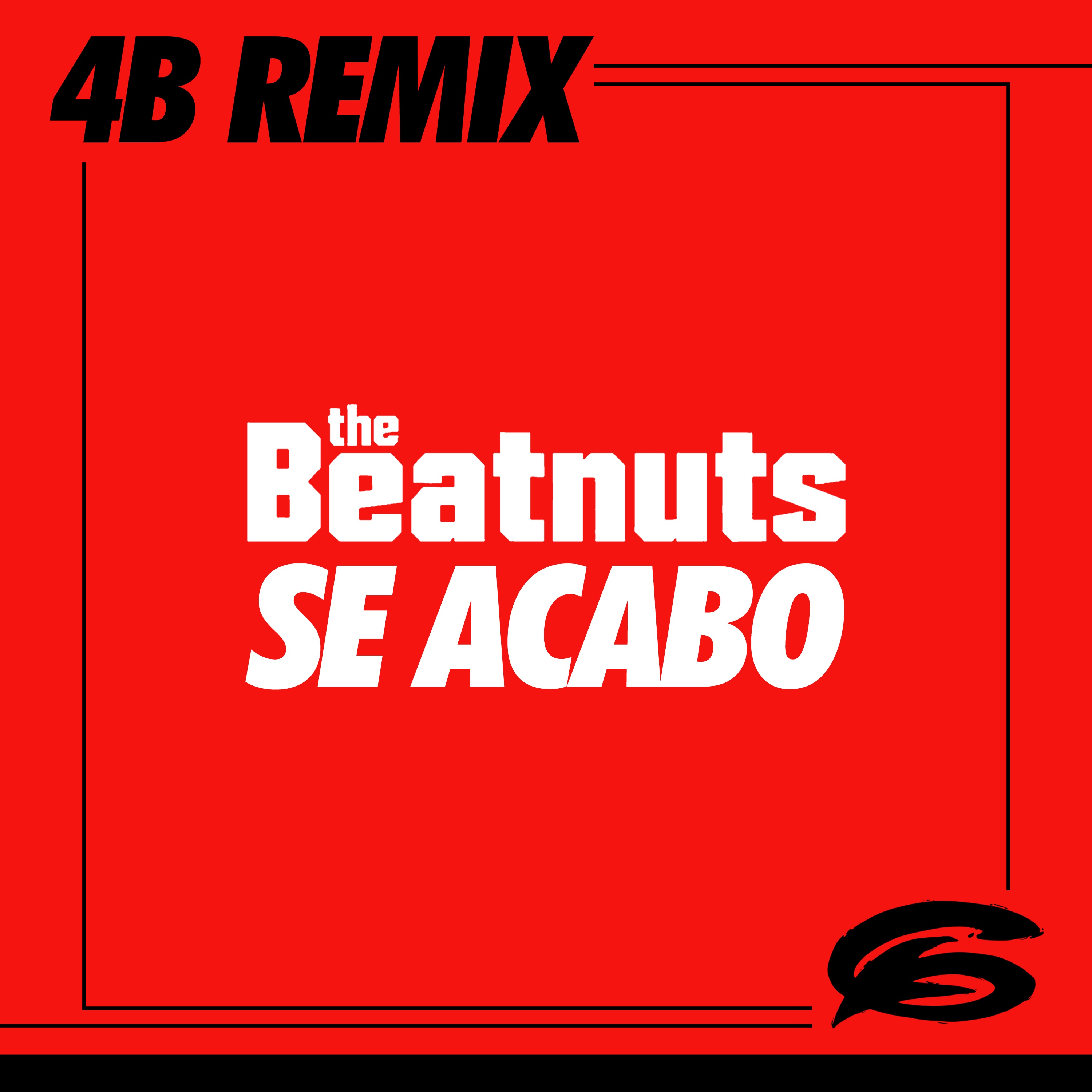 Se Acabo (4B Remix) [feat. Method Man] - Single album cover
