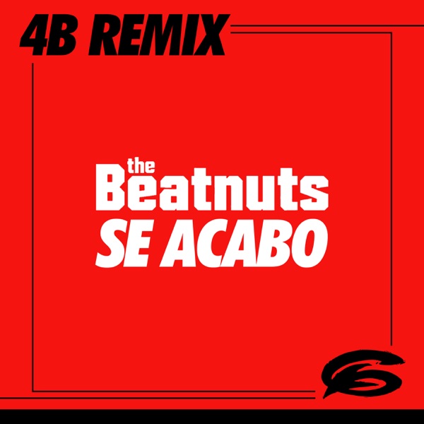 Se Acabo (4B Remix) [feat. Method Man] - Single album cover