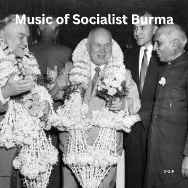 Music of Socialist Burma album cover