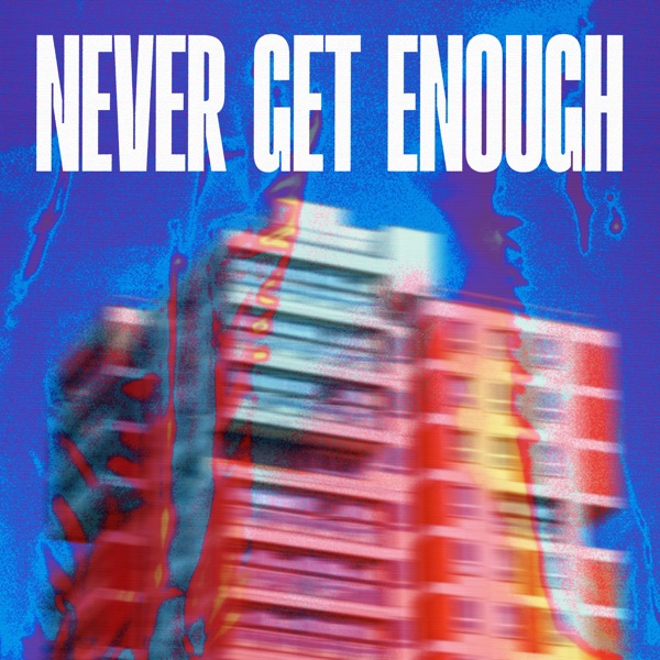 Never Get Enough (feat. Kathy Brown) - Single album cover