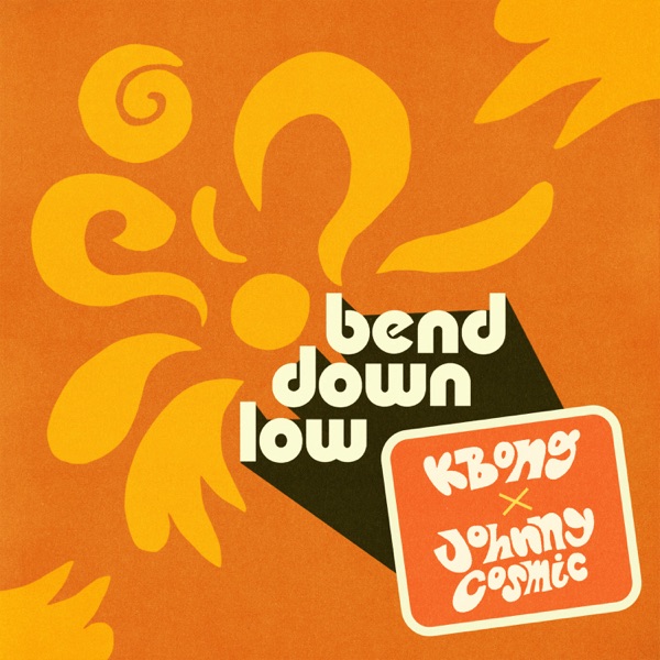 Bend Down Low - Single album cover