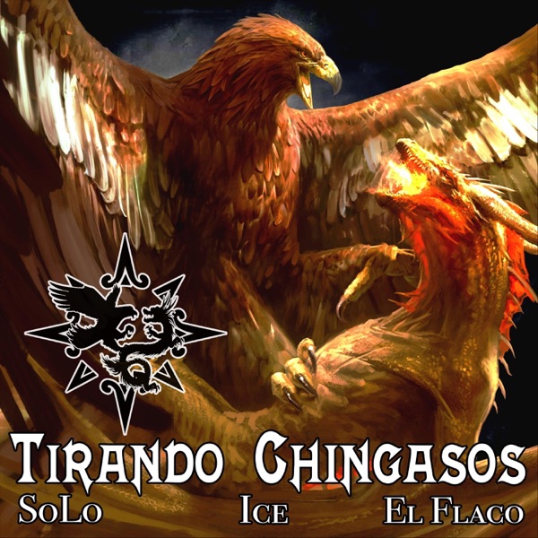 Tirando Chingasos (feat. $olo & Ice) - Single album cover