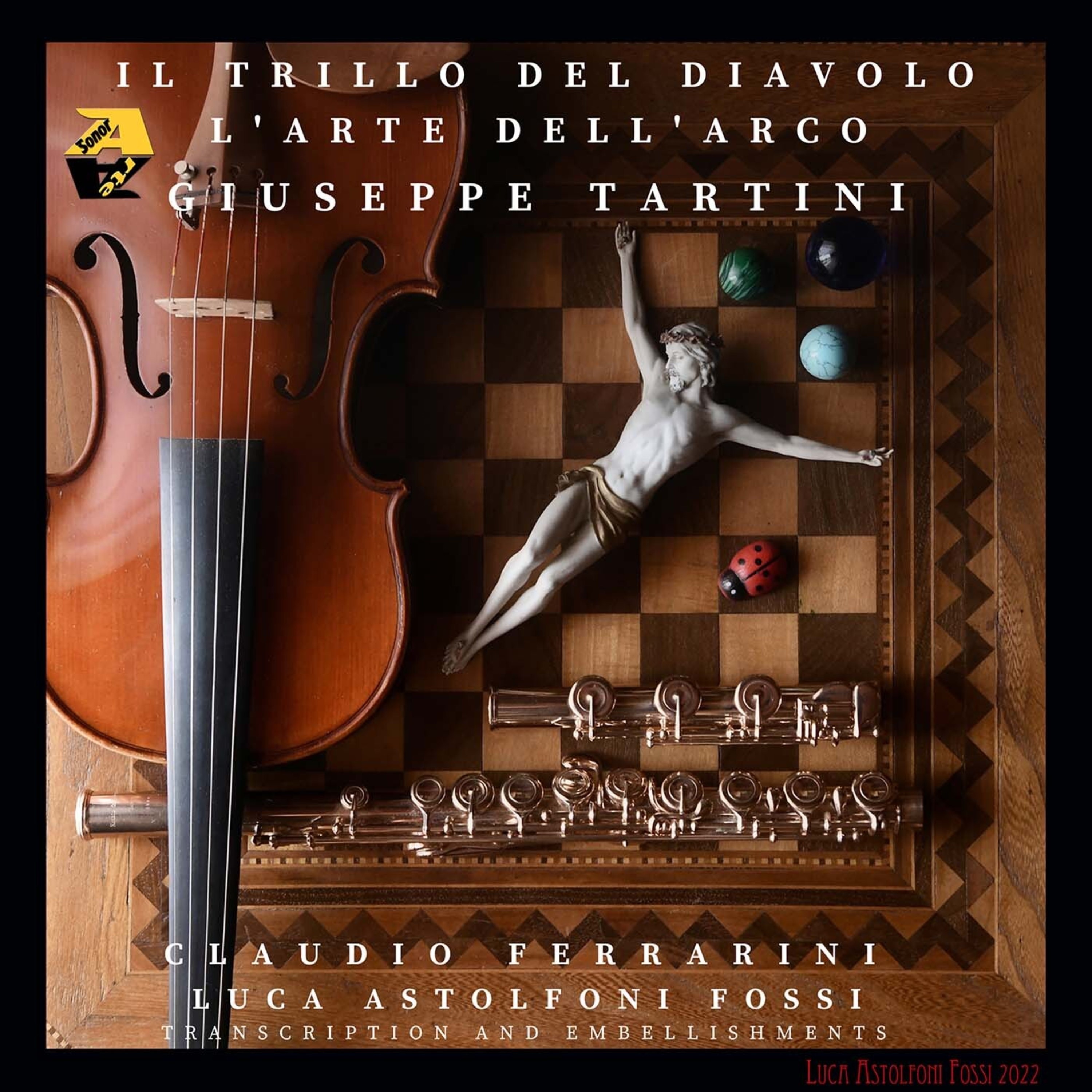 Giuseppe Tartini: Il Trillo del Diavolo & L’arte dell’arco (Transcr. and embellishments by Luca Asto album cover