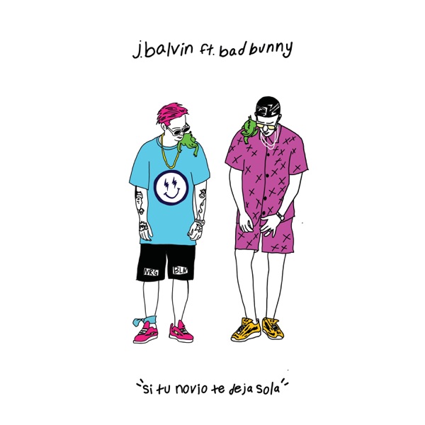 Si Tu Novio Te Deja Sola (feat. Bad Bunny) - Single album cover