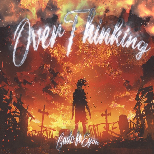 Overthinking (feat. Eyon) - Single album cover