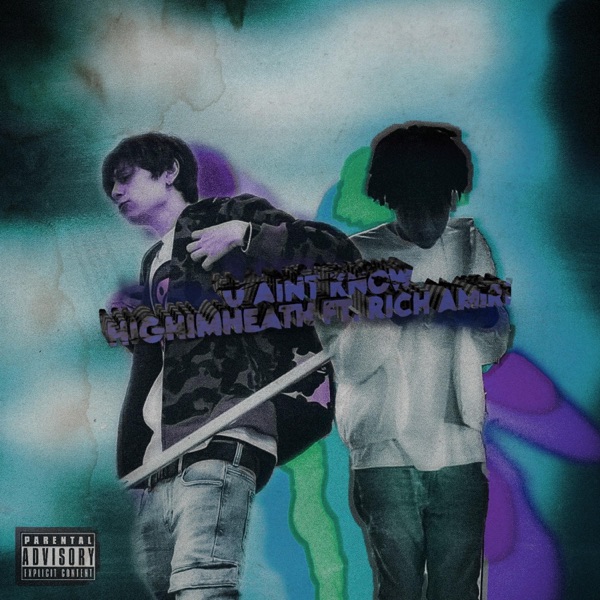 U Ain't Kno (feat. Rich Amiri) - Single album cover