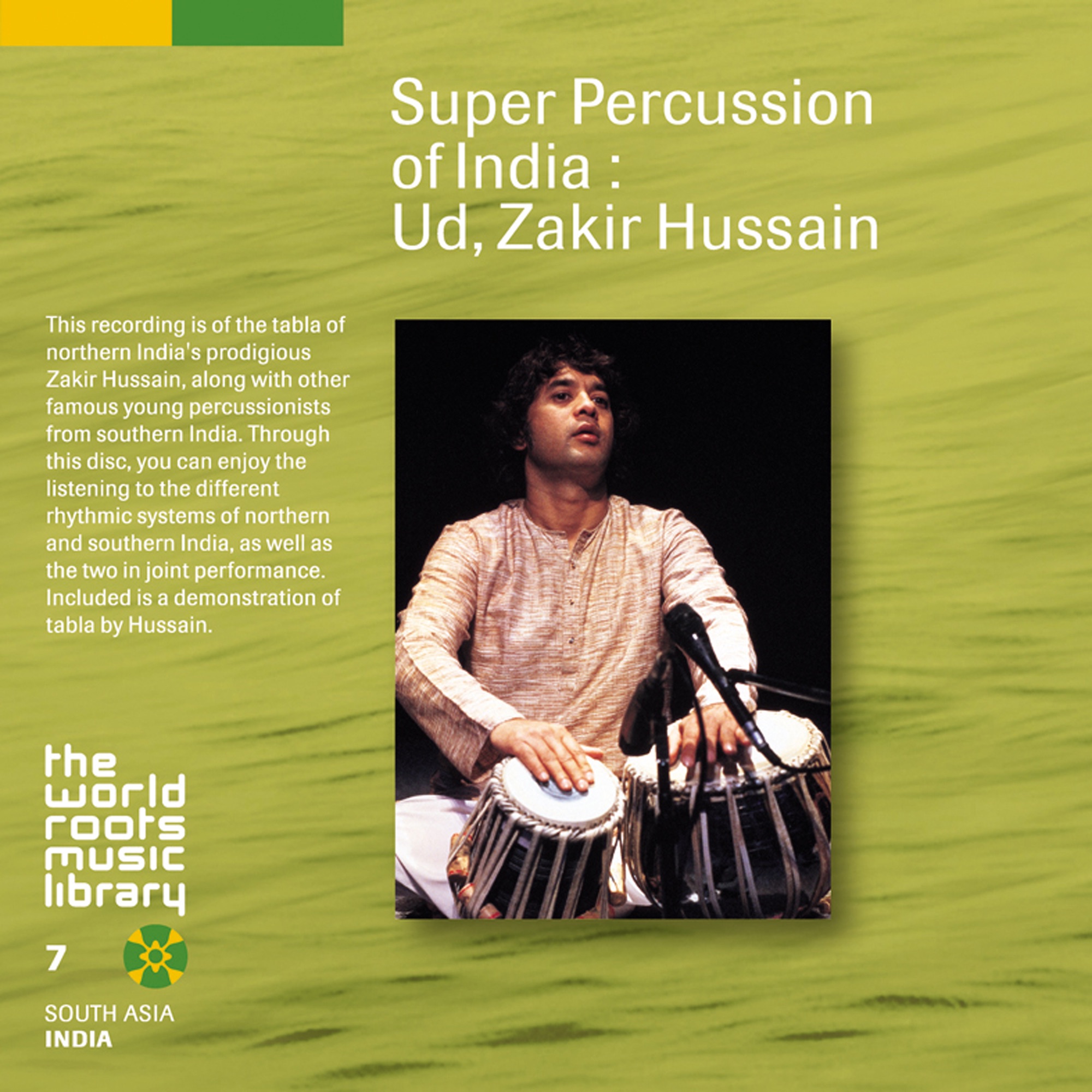 THE WORLD ROOTS MUSIC LIBRARY:SUPER PERCUSSION OF INDIA~Ud, Zakir Hussain album cover