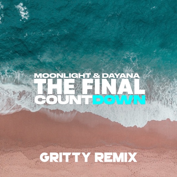 The Final Countdown (Gritty Remix) - Single album cover