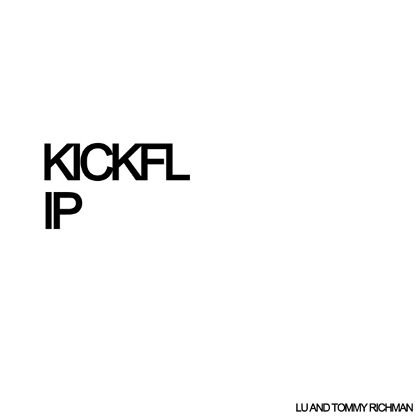 KICKFLIP (feat. Tommy Richman) - Single album cover