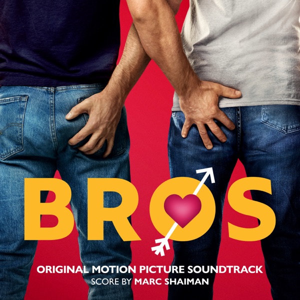 Bros (Original Motion Picture Soundtrack) album cover