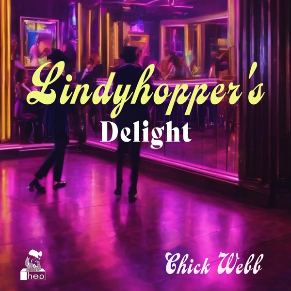 Lindyhopper's Delight - Single album cover