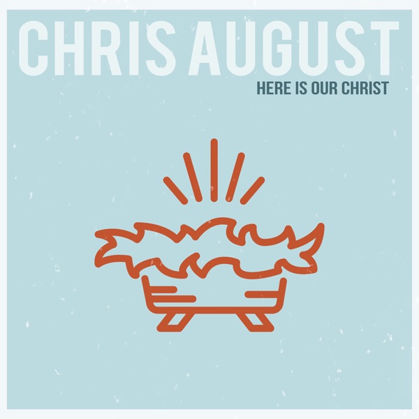 Here Is Our Christ - Single album cover
