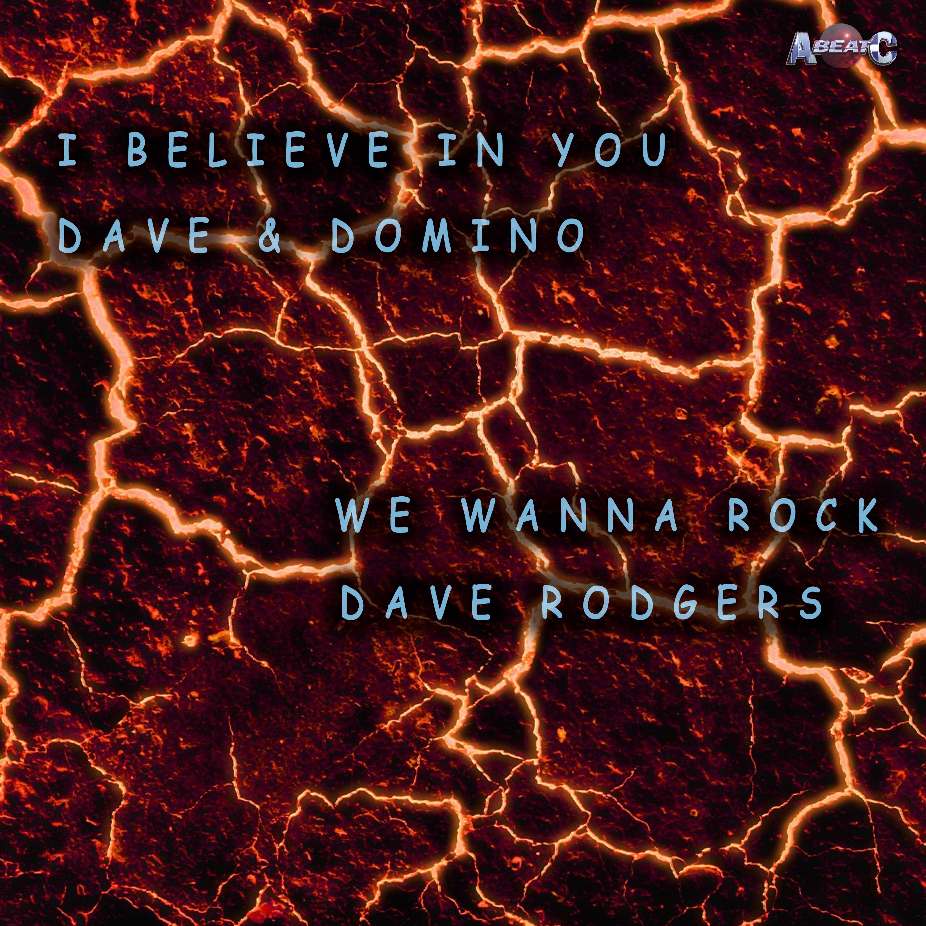 We Wanna Rock - I believe in you - Single album cover